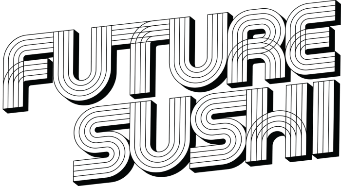 Future Sushi